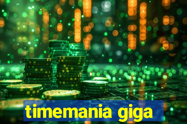 timemania giga-sena